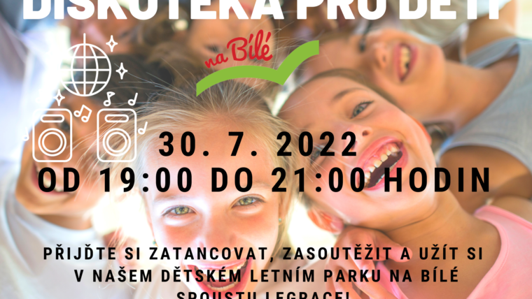 30.7. Diskotéka pro děti