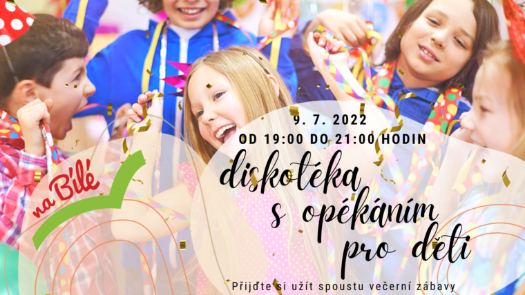 9.7. Diskotéka pro děti