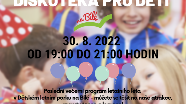 30.8. Diskotéka pro děti