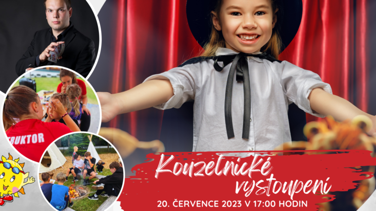 Kouzelnické vystoupení 20.7.2023 v 17:00