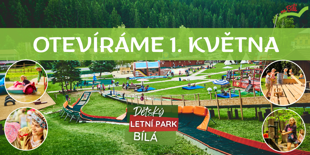 DĚTSKÝ LETNÍ PARK OTEVÍRÁME 1. KVĚTNA!