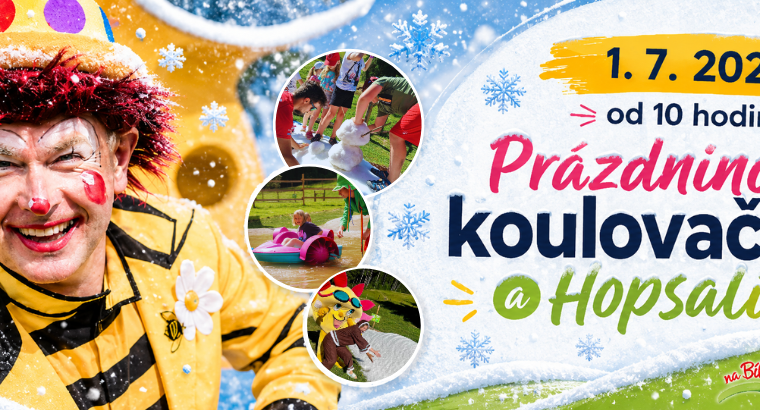 1.7. Prázdninová koulovačka a Hopsalín