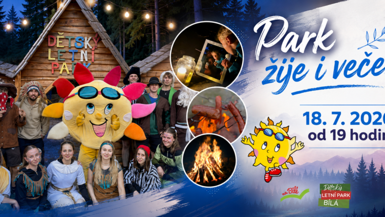 18.7. ✨ Park žije i večer ✨